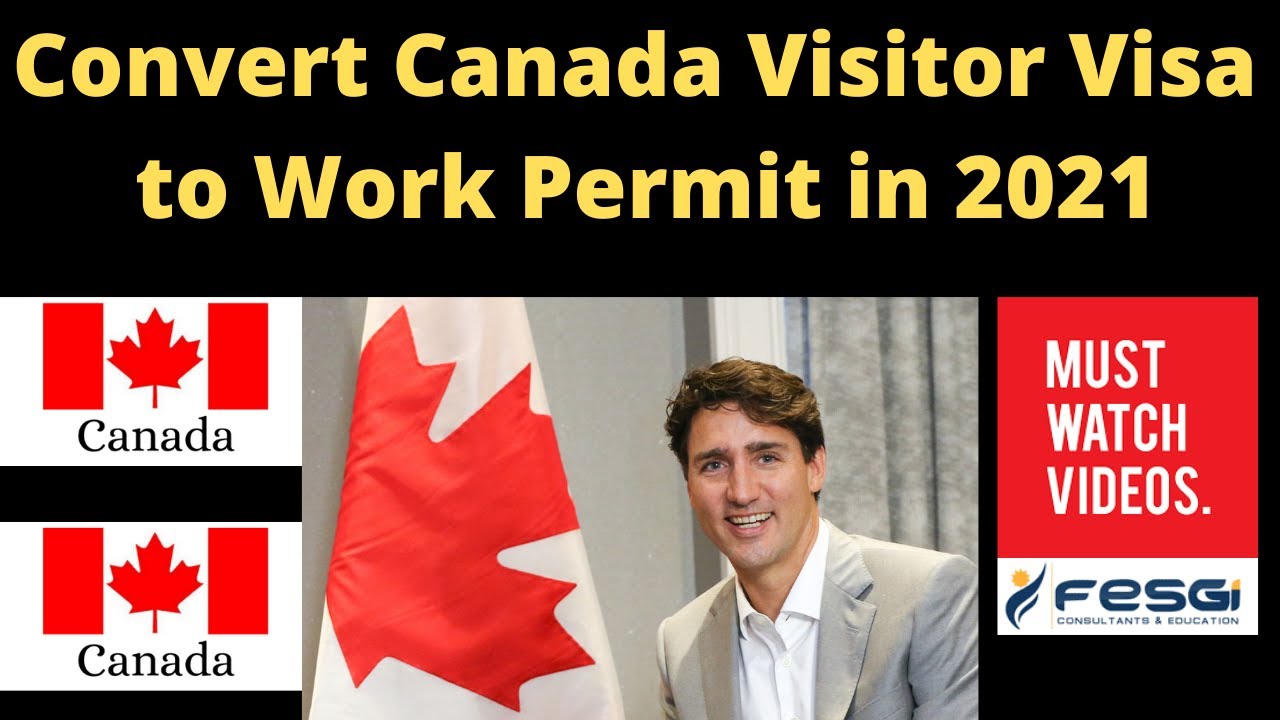 How To Convert Visitor Visa To Canada
